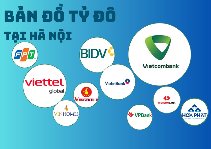 Những doanh nghiệp tỷ đô đặt "đại bản doanh" tại Hà Nội, chi tiết tại đây!